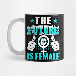 The Future is Female Mug